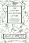 The Pleasures and Sorrows of Work