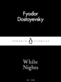 White Nights by Fyodor Dostoevsky