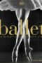 Ballet: The Definitive Illustrated Story by DK