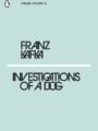 Investigations of a Dog by Franz Kafka