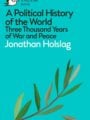 A Political History of the World by Jonathan Holslag