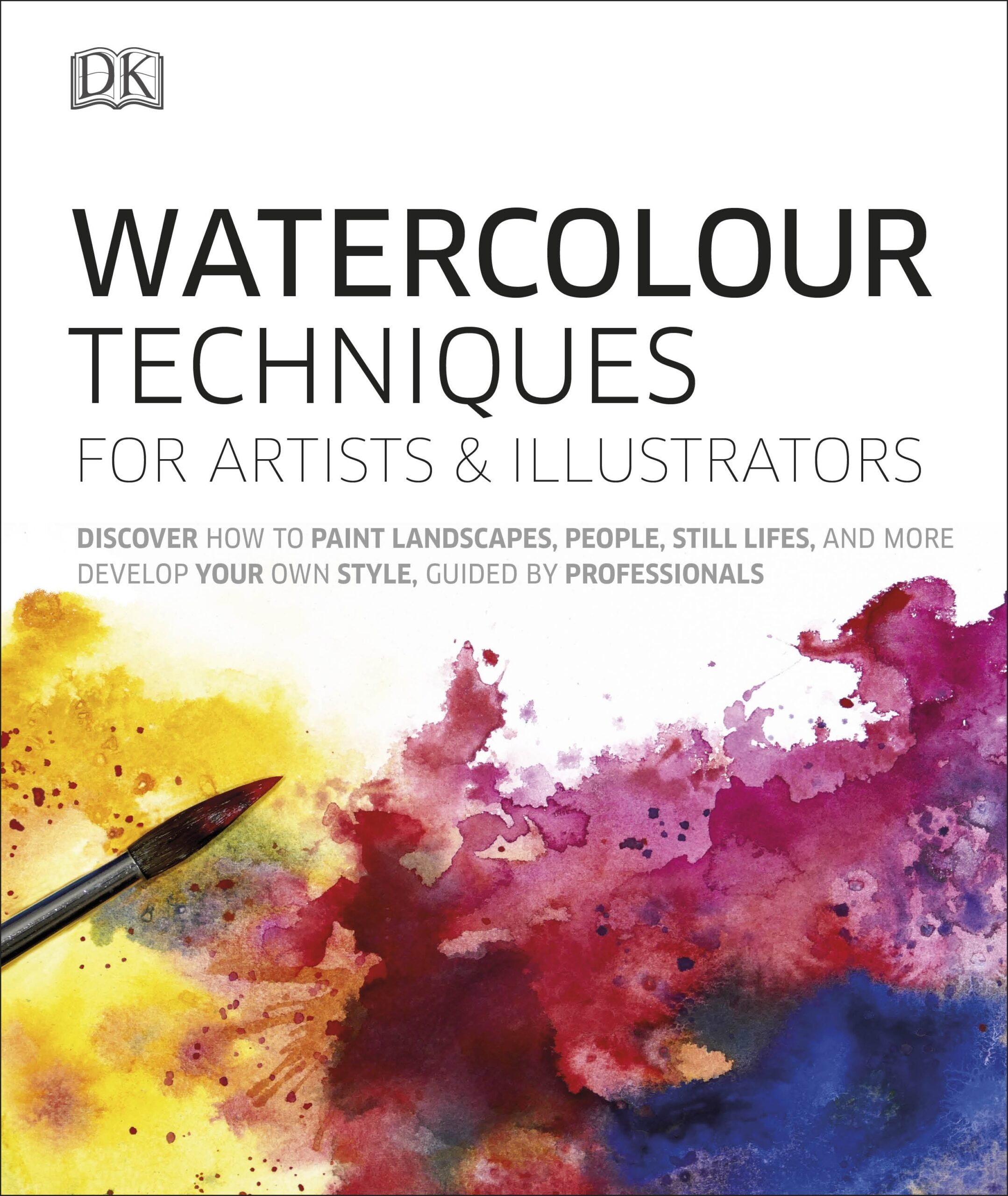 Watercolour Techniques for Artists and Illustrators by DK
