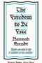 The Freedom to Be Free by Hannah Arendt