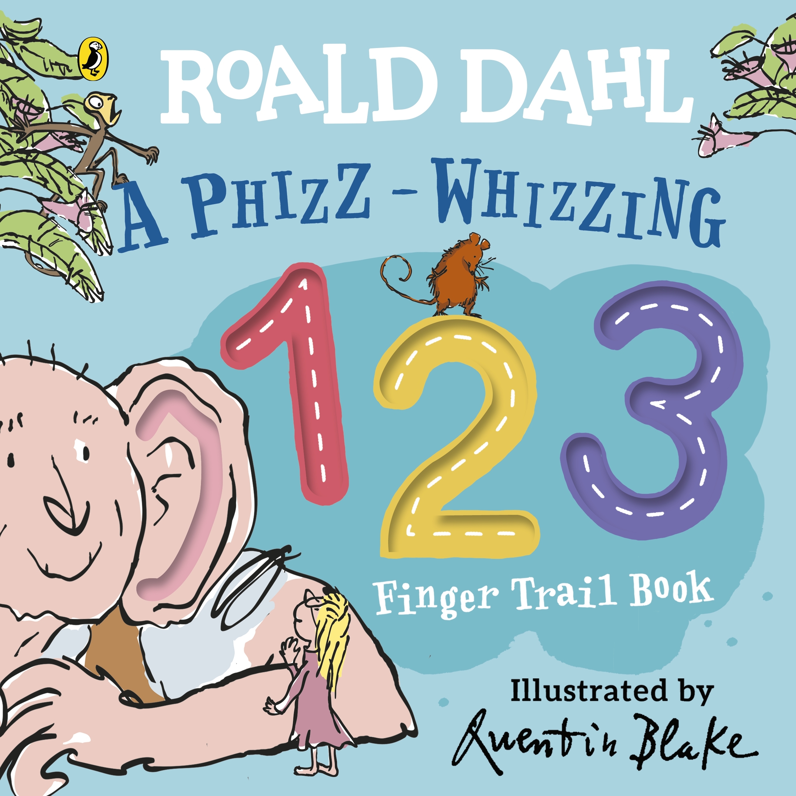 Roald Dahl: A Phizz-Whizzing Collection by Roald Dahl