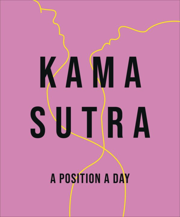 Kama Sutra: A Position a Day