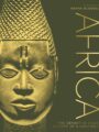 Africa: A Visual History from the Ancient World to the Modern Age by DK