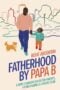 Fatherhood by Marcus Berkmann