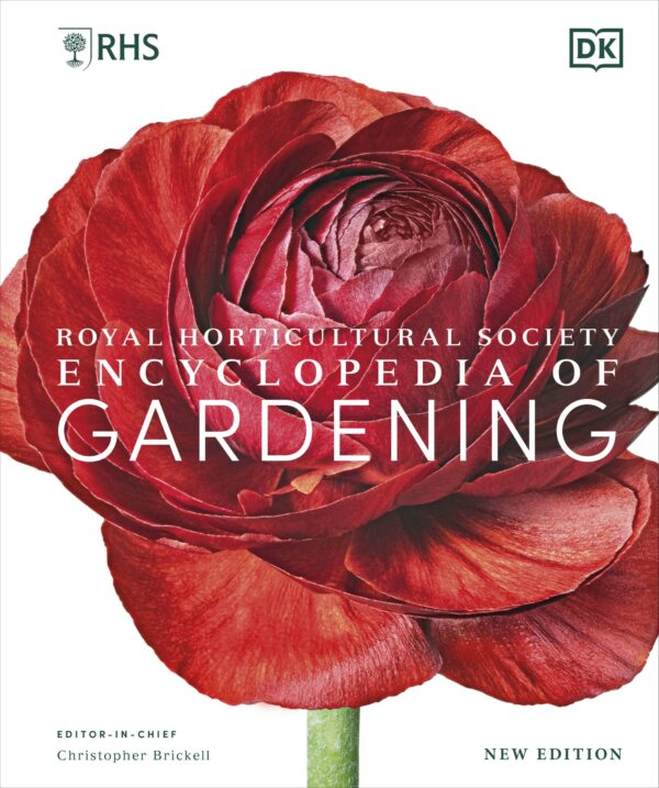 RHS Encyclopedia of Plants and Flowers by DK