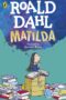Matilda by Roald Dahl