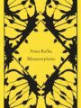 Metamorphosis by Franz Kafka