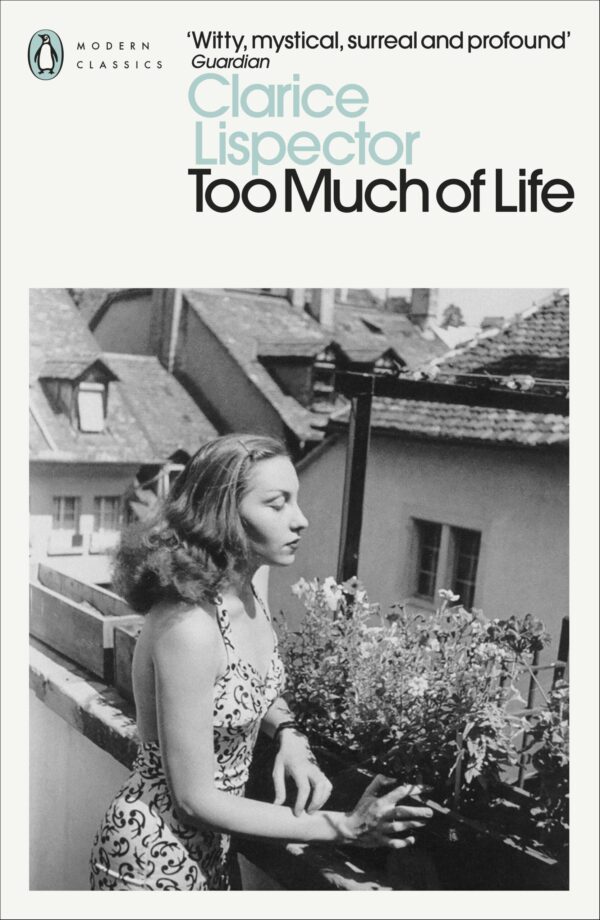 Too Much of Life: The Complete Crônicas