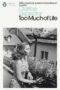 Too Much of Life: The Complete Crônicas by Clarice Lispector