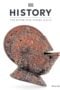 History: From the Dawn of Civilization to the Present Day by DK