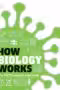 How Biology Works by DK