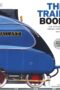 The Train Book by DK