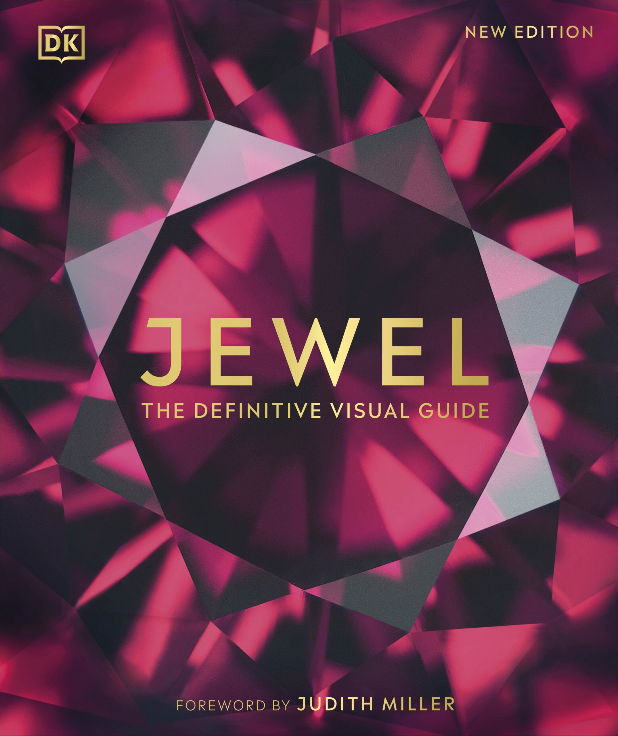 Jewel: A Visual Celebration of the Worlds Most Precious Gems by DK