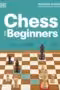Chess for Beginners by DK