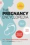 The Pregnancy Encyclopedia by DK