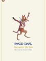 Fantastic Mr Fox by Roald Dahl