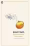 James and the Giant Peach by Roald Dahl