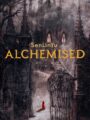 Alchemised by Sen Lin Yu
