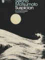 Suspicion by Seicho Matsumoto