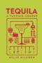 Tequila: A Tasting Course by DK