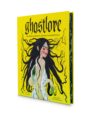 Ghostlore: An Illustrated Encyclopedia of Spirits and Specters by DK