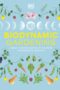 Biodynamic Gardening by DK