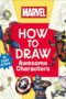 Marvel: How to Draw the Avengers by DK