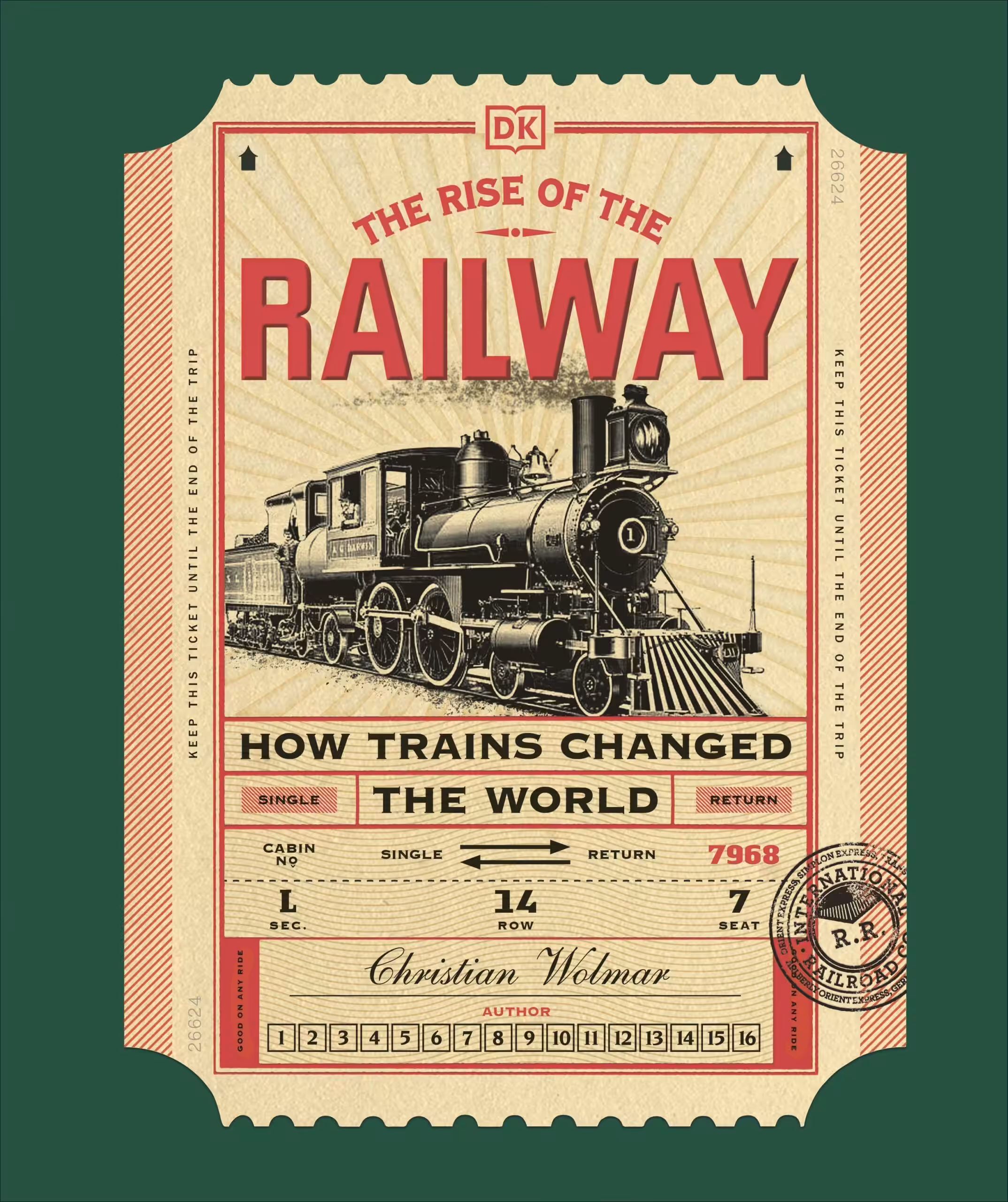 The Rise of the Railways by DK