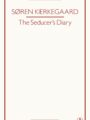 The Seducers Diary by Søren Kierkegaard