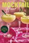 Mocktail Hour by DK