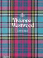Vivienne Westwood Catwalk: The Complete Collections by Alexander Fury