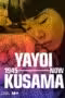 Yayoi Kusama: 1945 to Now by Yayoi Kusama