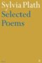Selected Poems by Sylvia Plath