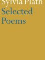 Selected Poems by Sylvia Plath