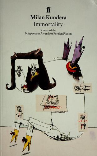 Immortality by Milan Kundera