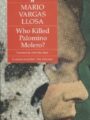Who Killed Palomino Molero? by Mario Vargas Llosa