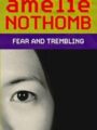 Fear and Trembling by Amélie Nothomb