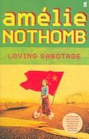 Loving Sabotage by Amélie Nothomb