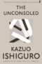 The Unconsoled by Kazuo Ishiguro
