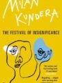 The Festival of Insignificance by Milan Kundera