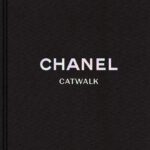 Chanel Catwalk: The Complete Collections (2nd ed) /anglais