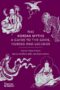 The Korean Myths: A Guide to the Gods, Heroes and Legends