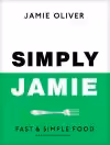 Simply Jamie: Fast & Simple Food