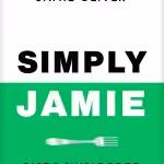 Simply Jamie: Fast & Simple Food
