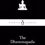 The Dhammapada (Penguin Little Black Classics)