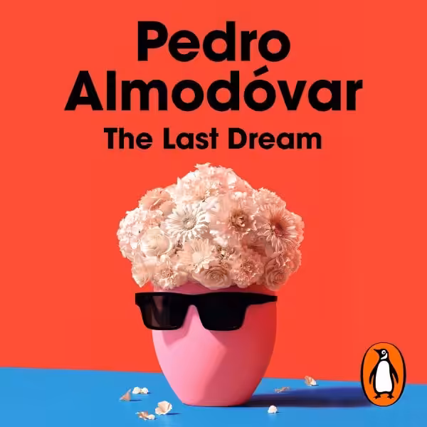 The Last Dream: Pedro Almodovar