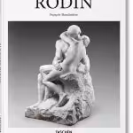 Rodin: 1840-1917 (Basic Art Series)